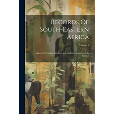 (英文圖書) Records Of South-eastern Africa: Collected In Various Libraries And Archive Departments In Eu... 平裝版, Legare Street Press, 英文