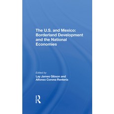 The U.S. and Mexico: Borderland Development and the National Economies 精裝版, Routledge, 英文