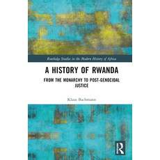 (英文圖書) A History of Rwanda: From the Monarchy to Post-Genocidal Justice 精裝版, Routledge, 英文