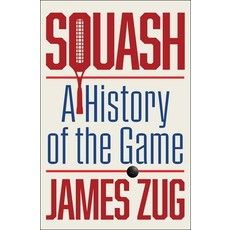 (外文書) Squash: A History of the Game Paperback, Scribner Book Company, English