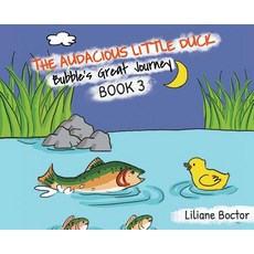 (英文圖書)The Audacious Little Duck: Bubble's Great Journey 精裝版, Stonewall Press, 英文
