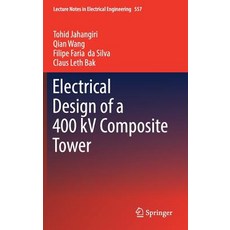 (英文圖書) Electrical Design of a 400 Kv Composite Tower 精裝版, Springer, 英文