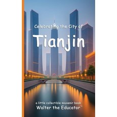 (英文圖書) Celebrating the City of Tianjin 平裝版, Silent King Books, 英文