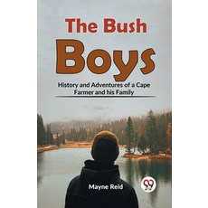 (英文圖書)The Bush Boys History And Adventures Of A Cape Farmer And His Family 平裝版, Double 9 Books, 英文