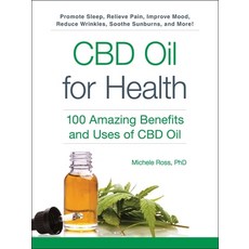 CBD Oil for Health: 100 Amazing Benefits and Uses of CBD Oil 平裝版, Adams Media Corporation, 英文
