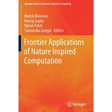 Frontier Applications of Nature Inspired Computation 平裝版, Springer, 英文