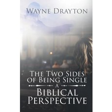 (英文圖書) The Two Sides of Being Single: A Biblical Perspective 平裝版, Christian Faith, 英文
