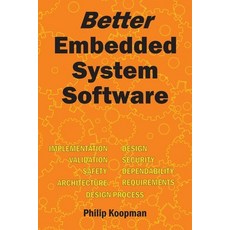 (英文圖書) Better Embedded System Software 平裝版, Independently Published, 英文