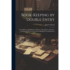 (英文圖書) Book-Keeping by Double Entry: Exemplified in a Simple Set of Books: Principally For Retailers... 平裝版, Legare Street Press, 英文