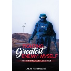 (英文圖書) Fighting My Greatest Enemy: Myself: Trust in God/Confia en Dios 平裝版, Dianne's Consultant Services, 英文