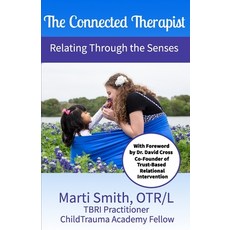 (英文圖書) The Connected Therapist: Relating Through the Senses 平裝版, Marti Smith Seminars, 英文