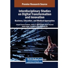 (英文圖書) Interdisciplinary Studies on Digital Transformation and Innovation: Business E... 平裝版, IGI Global, 英文