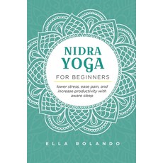 Nidra Yoga for beginners 平裝版, Natalia Stepanova, 英文