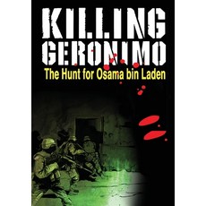 Killing Geronimo: The Hunt for Osama bin Laden 平裝版, Tidalwave Productions, 英文