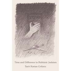 (英文圖書) Time and Difference in Rabbinic Judaism 平裝版, Princeton University Press, 英文