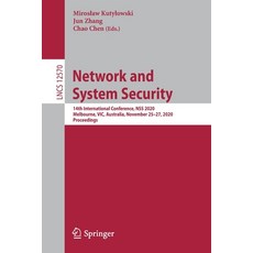 Network and System Security: 14th International Conference Nss 2020 Melbourne Vic Australia Nov... 平裝版, Springer, 英文