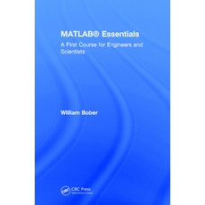 Matlab(r) Essentials: A First Course for Engineers and Scientists 精裝版, CRC Press, 英文