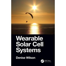 Wearable Solar Cell Systems 精裝版, CRC Press, 英文