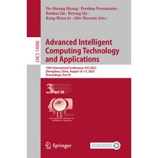 (英文圖書) Advanced Intelligent Computing Technology and Applications: 19th International Conference IC... 平裝版, Springer, 英文