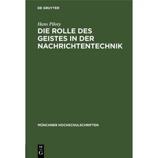 Die Rolle des Geistes in der Nachrichtentechnik 精裝版, Walter de Gruyter, 英文