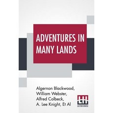 Adventures In Many Lands 平裝版, Lector House, 英文