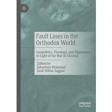 (英文圖書) Fault Lines in the Orthodox World: Geopolitics Theology and Diplomacy in Ligh... 精裝版, Palgrave MacMillan, 英文
