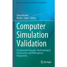 (英文圖書) Computer Simulation Validation: Fundamental Concepts Methodological Frameworks and Philosop... 精裝版, Springer, 英文
