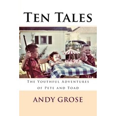 (英文圖書)Ten Tales: The Youthful Adventures of Pete and Toad 平裝版, Ragtown, 英文