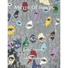 (英文圖書) Mirror Of Reign: Duty Crossroads 平裝版, Independently Published, 英文