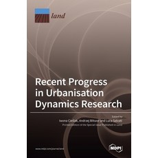 (英文圖書) Recent Progress in Urbanisation Dynamics Research 精裝版, Mdpi AG, 英文