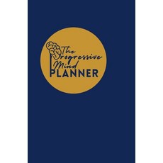 The Progressive Mind Planner 精裝版, Lulu.com, 英文