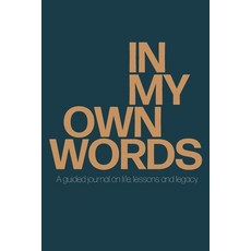 (英文圖書) In My Own Words: A guided journal on life lessons and legacy 平裝版, Mynd Matters Publishing, 英文