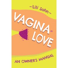 Vagina Love: An Owner's Manual 平裝版, Street Noise Books, 英文