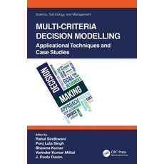 (英文圖書) Multi-Criteria Decision Modelling: Applicational Techniques and Case Studies 平裝版, CRC Press, 英文