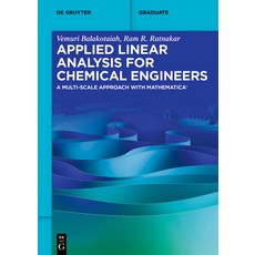 (英文圖書) Applied Linear Analysis for Chemical Engineers: A Multi-Scale Approach with Mathematica(r) 平裝版, de Gruyter, 英文