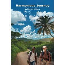 (英文圖書) Harmonious Journey 平裝版, Lulu.com, 英文