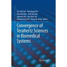 (英文圖書) Convergence of Terahertz Sciences in Biomedical Systems 平裝版, Springer, 英文