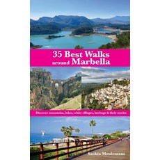 (英文圖書) 35 Best Walks around Marbella: Discover mountains lakes white villages heritage & their st... 平裝版, Paragon Publishing, 英文