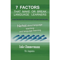 (英文圖書) 7 Factors that Make or Break Language Learners 平裝版, Luke Zimmermann, 英文