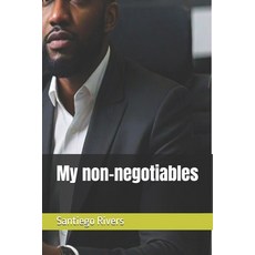 (英文圖書) My non-negotiables 平裝版, Independently Published, 英文