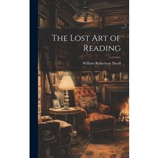 (英文圖書) The Lost Art of Reading 精裝版, Legare Street Press, 英文