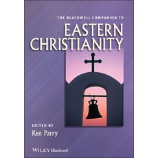 The Blackwell Companion to Eastern Christianity, Blackwell Pub