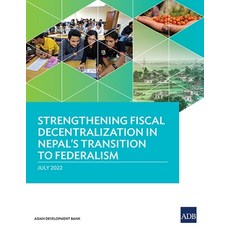 (英文圖書) Strengthening Fiscal Decentralization in Nepal's Transition to Federalism 平裝版, Asian Development Bank, 英文