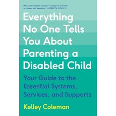 (英文圖書) Everything No One Tells You about Parenting a Disabled Child: Your Guide to the Essential Sys... 平裝版, Hachette Go, 英文