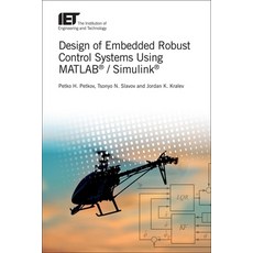 Design of Embedded Robust Control Systems Using Matlab(r) / Simulink(r) 精裝版, Institution of Engineering ..., 英文