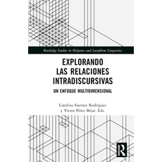(英文圖書) Explorando las relaciones intradiscursivas: Un enfoque multidimensional 精裝版, Routledge, 英文