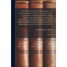 (英文圖書) The Encyclopedia Britannica; a Dictionary of Arts Sciences and General Literature. With new... 平裝版, Legare Street Press, 英文