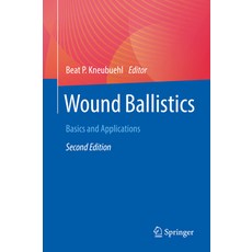 (英文圖書) Wound Ballistics: Basics and Applications 平裝版, Springer, 英文