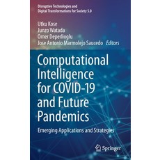 (英文圖書) Computational Intelligence for Covid-19 and Future Pandemics: Emerging Applications and Strat... 精裝版, Springer, 英文