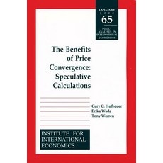 (英文圖書) The Benefits of Price Convergence: Speculative Calculations 平裝版, Peterson Institute for Inte..., 英文